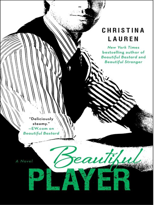 Title details for Beautiful Player by Christina Lauren - Wait list